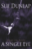 A Single Eye: a Darcy Lott Mystery