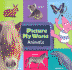 Picture My World: Animals