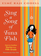 Sing a Song of Tuna Fish: a Memoir of My Fifth-Grade Year
