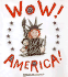 Wow! America! (a Wow! Picture Book)