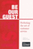 Be Our Guest: Perfecting the Art of Customer Service