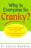Why is Everyone So Cranky? : the Ten Trends Complicating Our Lives and What We Can Do About Them