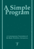 A Simple Program: a Contemporary Translation of the Book, Alcoholics Anonymous