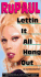 Lettin It All Hang Out: an Autobiography