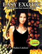 Easy Exotic: Low-Fat Recipes From Around the World