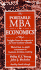 The Portable Mba in Economics: Insights From the Experts at the Best Business Schools: Shows How to Apply Economics to Business Decision Making (Portable Mba Series)