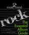 Musichound Rock: the Essential Album Guide