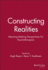 Constructing Realities: Meaning-Making Perspectives for Psychotherapists