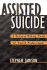 Assisted Suicide: a Decision-Making Guide for Health Professionals
