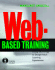 Web-Based Training: Using Technology to Decide Adult Learning Experiences