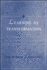Learning as Transformation: Critical Perspectives on a Theory in Progress (Jossey Bass Higher & Adult Education Series)