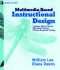 Multimedia-Based Instructional Design: Computer-Based Training, Web-Based Training, and Distance Learning