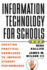 Information Technology for Schools