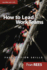 How to Lead Work Teams: Facilitation Skills, 2nd Edition