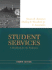 Student Services: a Handbook for the Profession (Jossey Bass Higher & Adult Education Series)