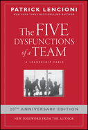 The Five Dysfunctions of a Team, Enhanced Edition