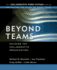 Beyond Teams: Building the Collaborative Organization