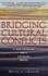 Bridging Cultural Conflicts: a New Approach for a Changing World