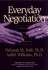 Everyday Negotiation: Navigating the Hidden Agendas in Bargaining