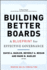 Building Better Boards: A Blueprint for Effective Governance