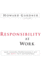 Responsibility at Work: How Leading Professionals Act (Or Don't Act) Responsibly