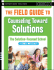 The Field Guide to Counseling Toward Solutions: the Solution Focused School