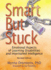 Smart But Stuck / Out of Print: What Every Therapist Needs to Know About Learning Disabilities and Imprisoned Intelligence