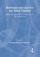 Reference Services for the Adult Learner