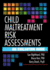 Child Maltreatment Risk Assessments