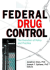 2004 Pb Federal Drug Control: the Evolution of Policy and Practice By Erlen, Jonathon;