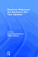 Electronic Resources and Services in Sci-Tech Libraries
