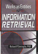 Works as Entities for Information Retrieval