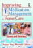 Improving Medication Management in Home Care (Home Health Care Services Quarterly)