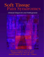 Soft Tissue Pain Syndromes Clinical Diagnosis and Pathogenesis