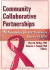 Community Collaborative Partnerships: The Foundation for HIV Prevention Research Efforts