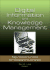 Digital Information and Knowledge Management: New Opportunities for Research Libraries
