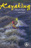Kayaking: Riding the Rapids (Cover-to-Cover Books)