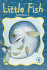 Little Fish