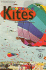 Colorful Kites: Historical Toys (Cover-to-Cover Historical Toys Ser)