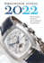 Wristwatch Annual 2022: the Catalog of Producers, Prices, Models, and Specifications