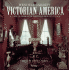 Victorian America: Classical Romanticism to Gilded Opulence