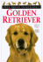 Dog Breed Handbooks: Golden Retriever