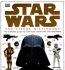 The Visual Dictionary of Star Wars, Episodes IV, V, & VI: the Ultimate Guide to Star Wars Characters and Creatures