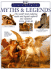 Myths & Legends: the World's Most Enduring Myths and Legends Explored and Explained