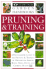 Pruning and Training (Eyewitness Garden Handbooks)