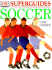 Superguides: Soccer