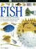 Eyewitness: Fish (Eyewitness Books)