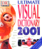 Ultimate Visual Dictionary 2001