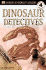 Dk Readers: Dinosaur Detectives (Level 4: Proficient Readers)