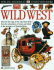 Wild West (Eyewitness Books)